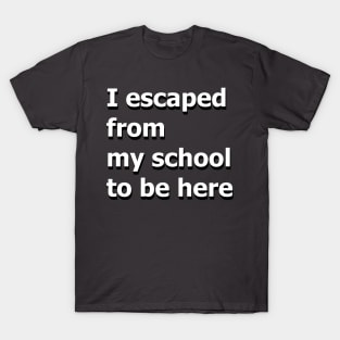 School lover :)- T-Shirt